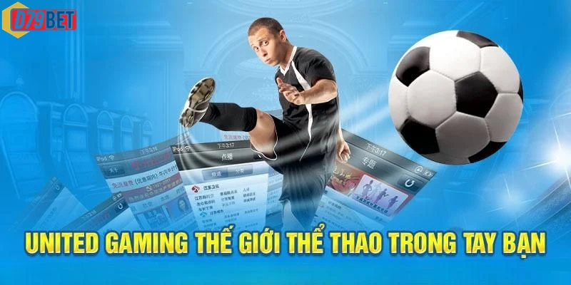 Người chơi trải nghiệm dịch vụ chất lượng trên United Gaming D79bet