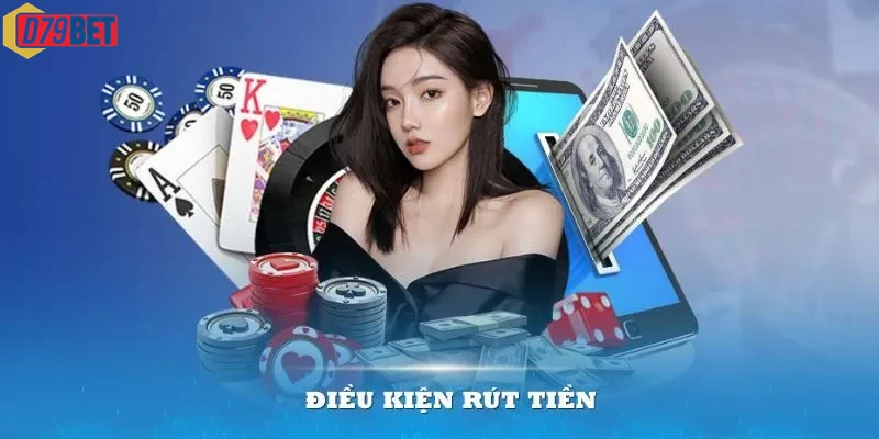 HƯỚNG DẪN RÚT TIỀN D79BET người dùng trải nghiệm tính năng rút tiền tiện lợi của D79bet
